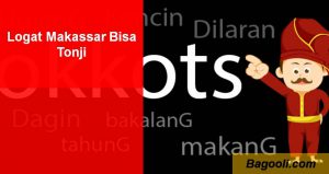 Logat Makassar Bisa Tonji Logat Makassar Bisa Tonji