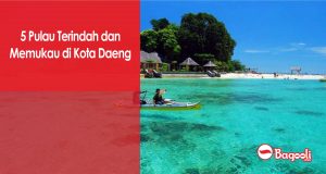 5 Pulau Terindah dan Memukau di Kota Daeng
