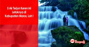 5 Air Terjun Keren ini Letaknya di Kabupaten Maros, Loh !