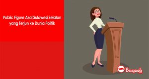 Public Figure Asal Sulawesi Selatan yang Terjun ke Dunia Politik