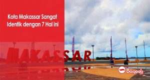 Kota Makassar Sangat Identik dengan 7 Hal ini Kota Makassar Sangat Identik dengan 7 Hal ini